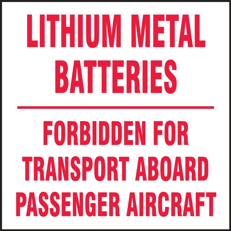 Hazardous Material Shipping Labels: Lithium Metal Batteries - Forbidden For Transport Aboard Passenger Aircraft