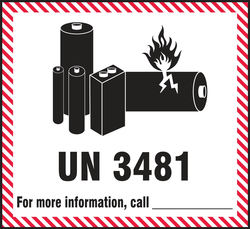 Hazardous Material Shipping Labels: UN 3481 - For More Information Call _