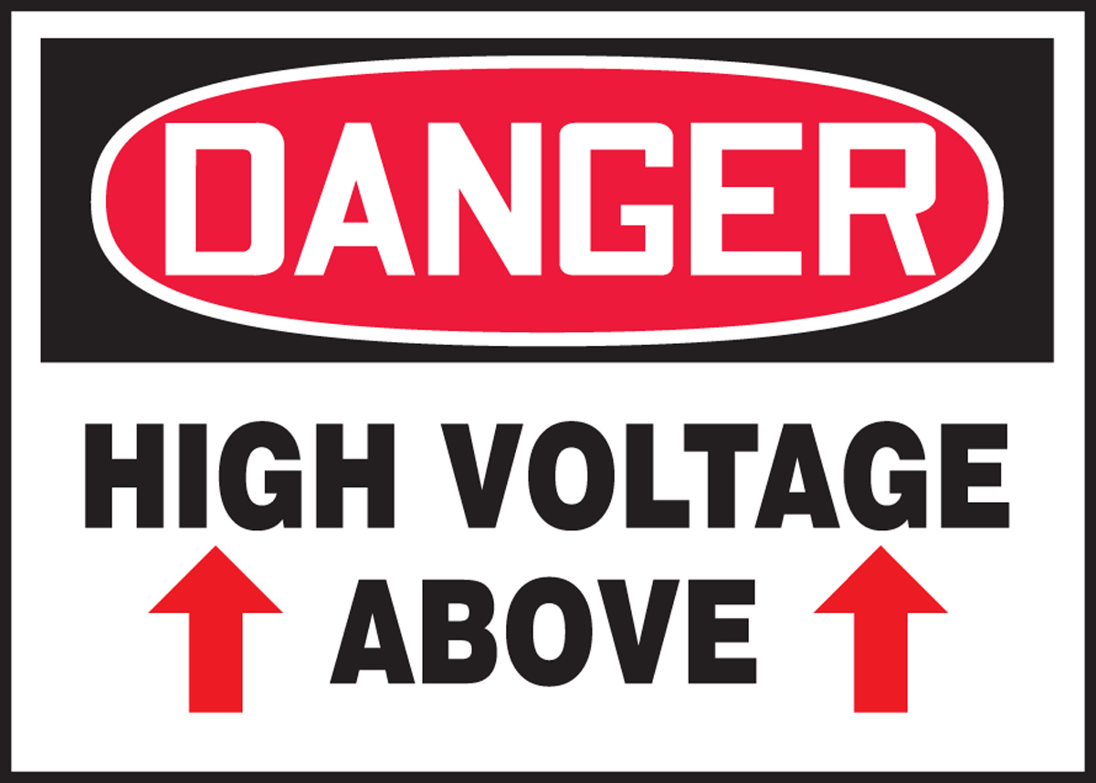 DANGER HIGH VOLTAGE ABOVE