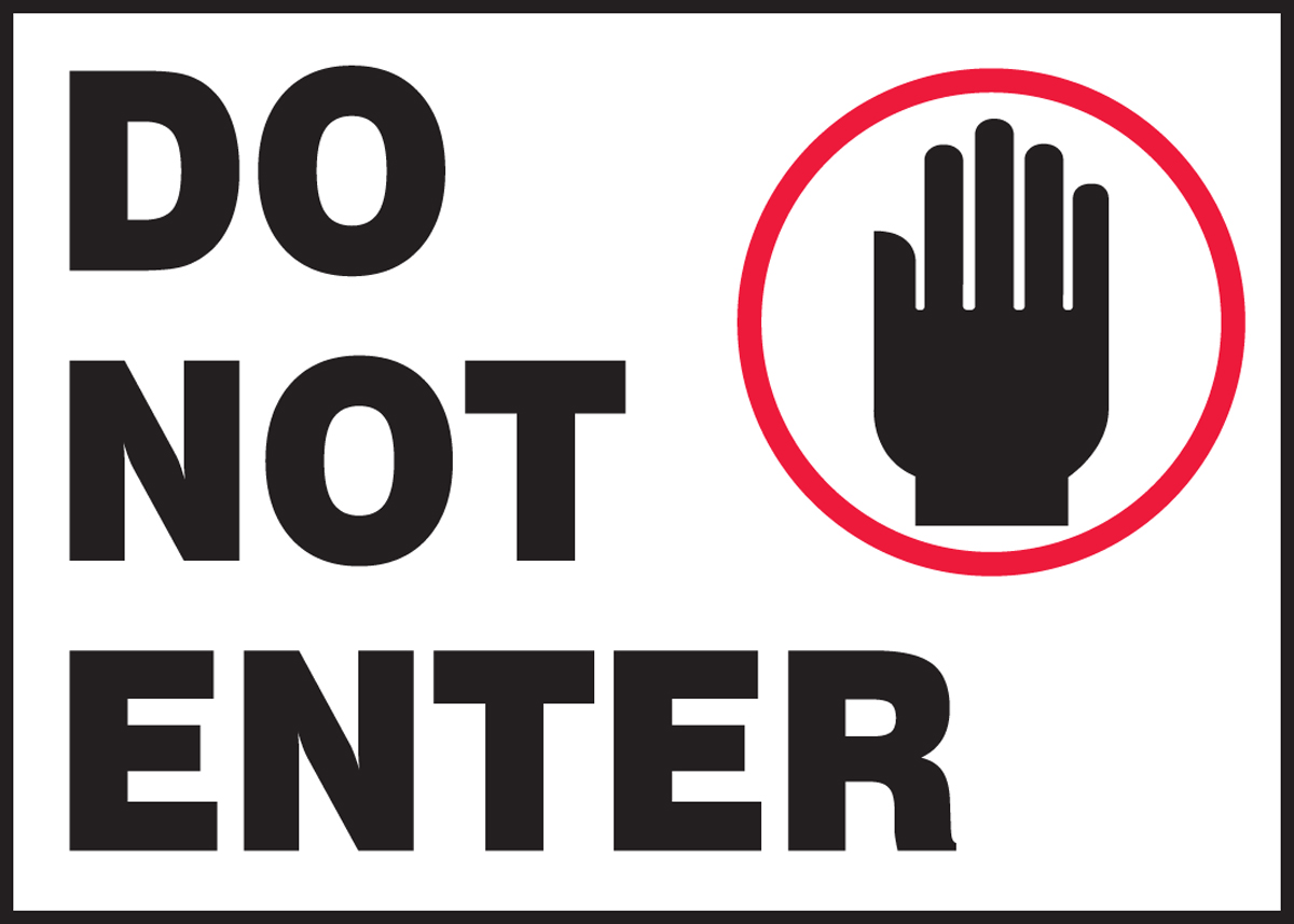 DO NOT ENTER
