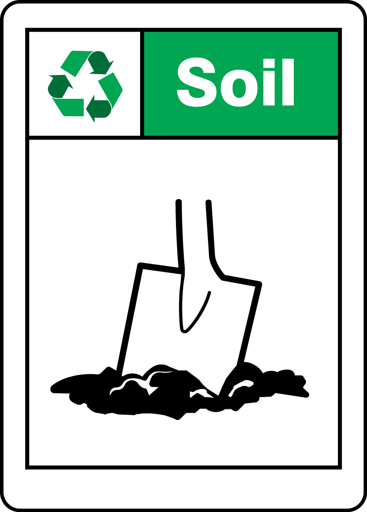 Safety Sign, Legend: SOIL