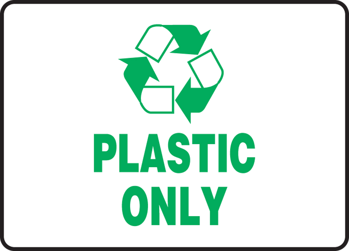 Plastic Only Safety Signs MPLR573