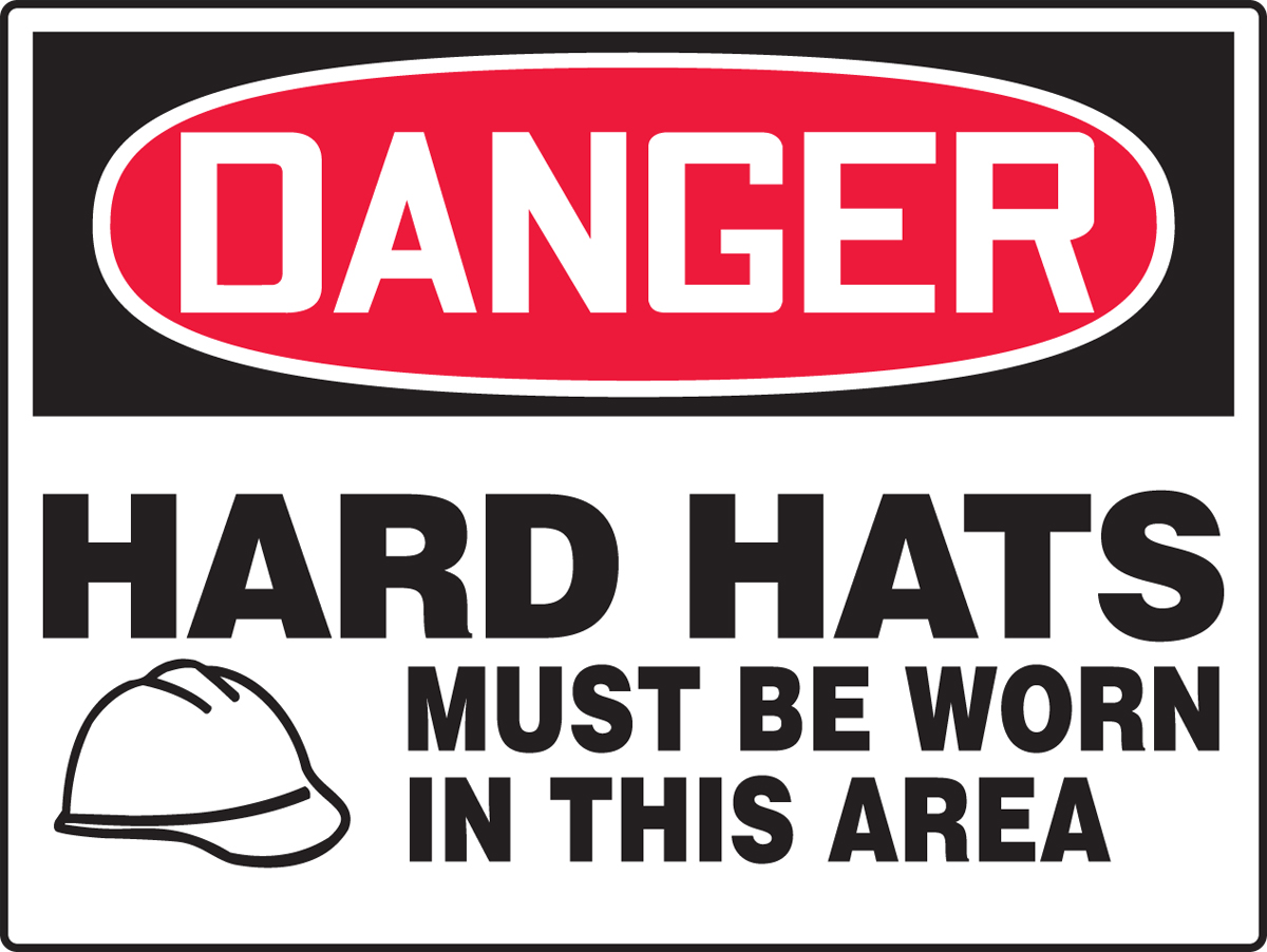 HARD HATS MUST BE WORK IN THIS AREA (W/GRAPHIC)