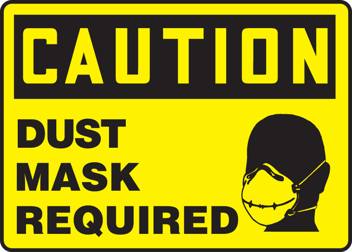 Dust Mask Required OSHA Caution Safety Sign MPPE460
