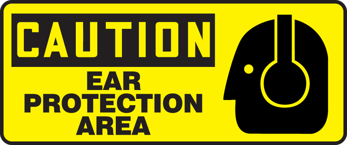 EAR PROTECTION AREA (W/GRAPHIC)