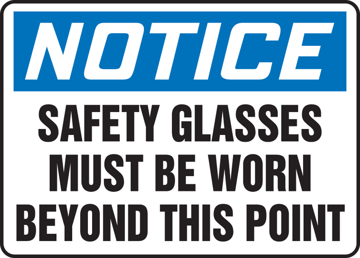 Safety Glasses Must Be Worn Beyond This Point OSHA Safety Sign MPPE809