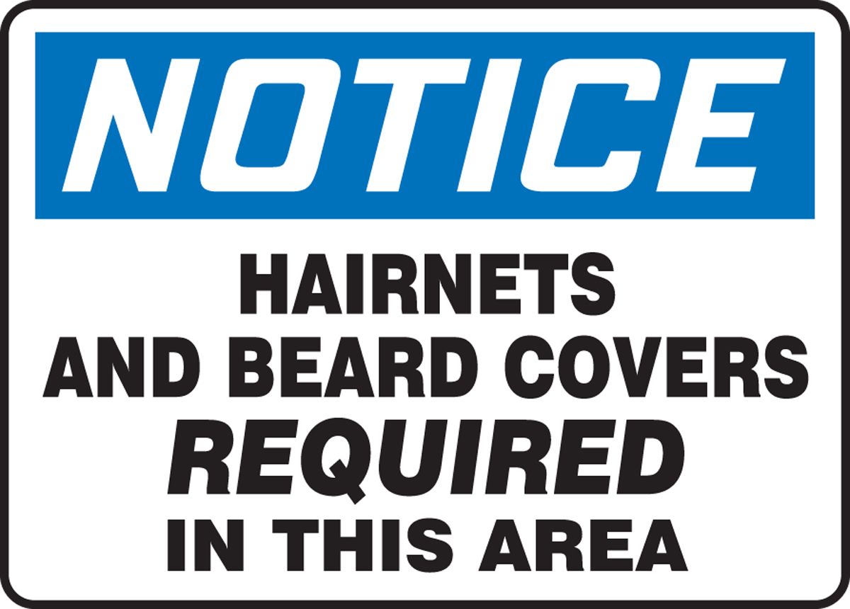 Hairnets Beard Covers Required In Area OSHA Notice Safety Sign MPPE842