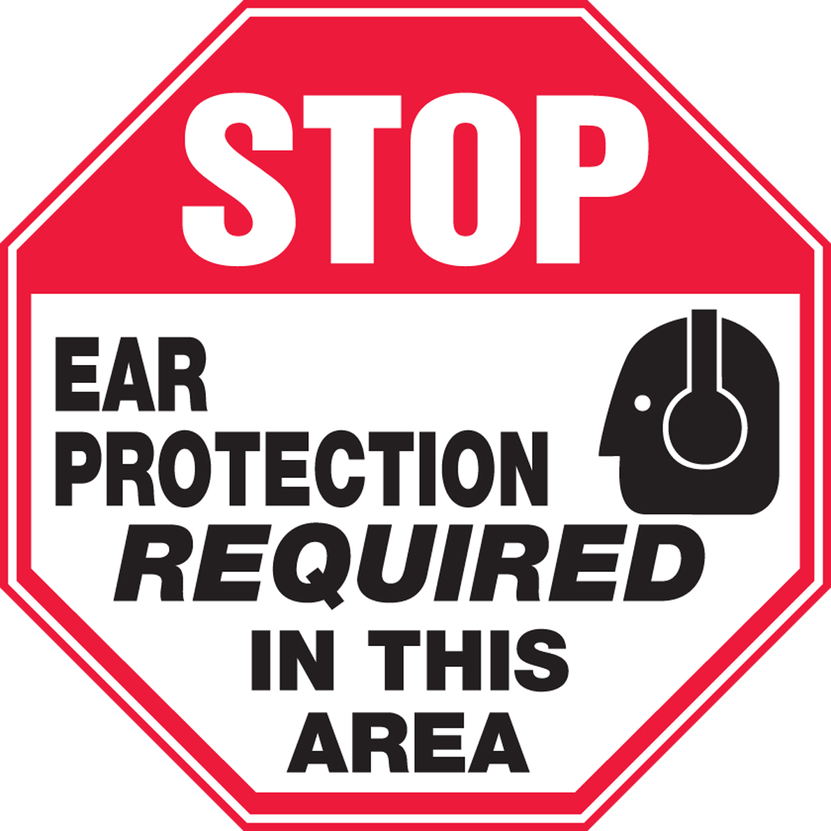 STOP EAR PROTECTION REQUIRED IN THIS AREA (W/GRAPHIC)