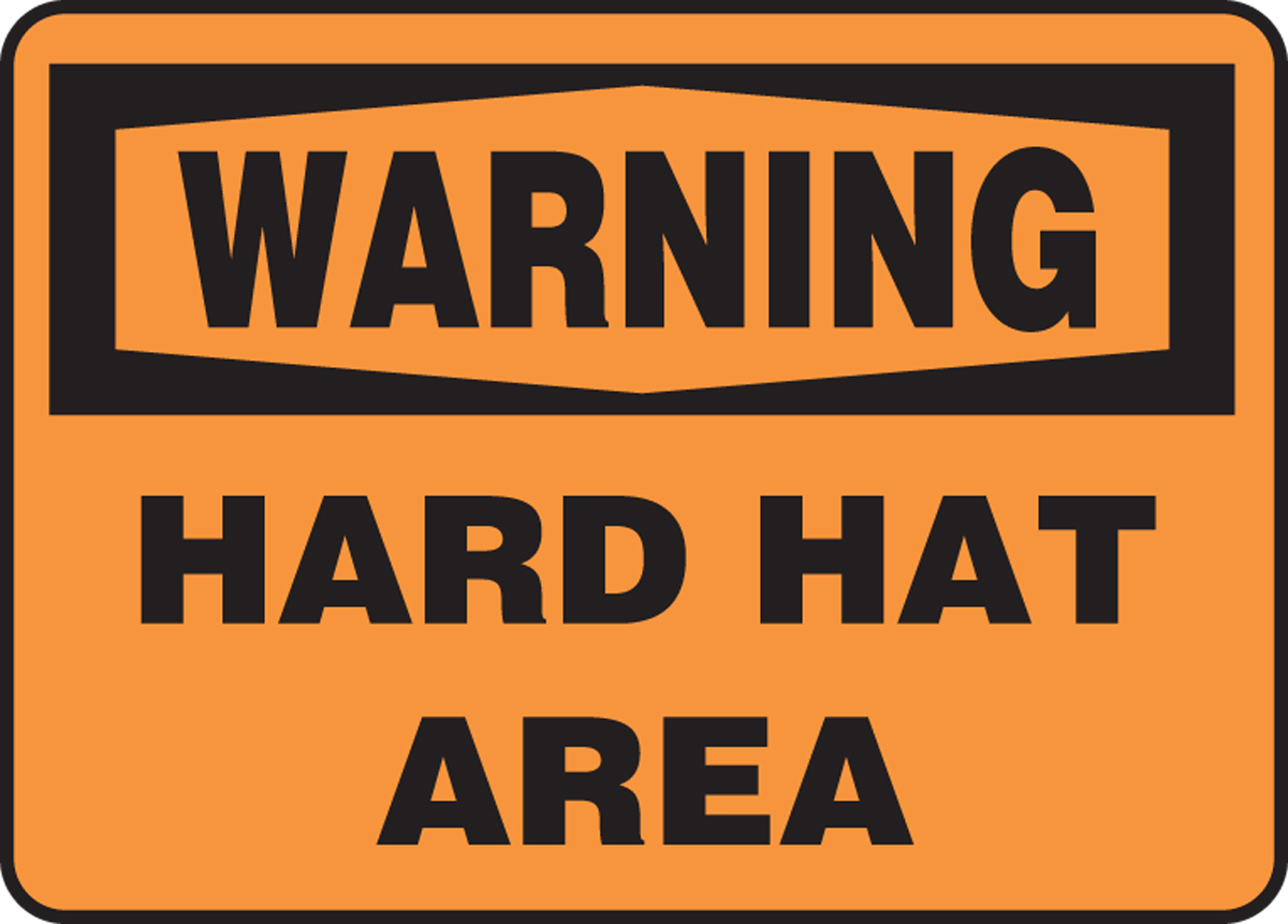 HARD HAT AREA