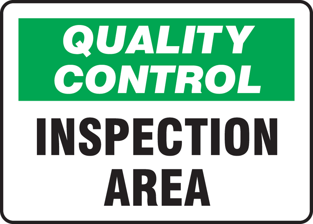 QUALITY CONTROL INSPECTION AREA