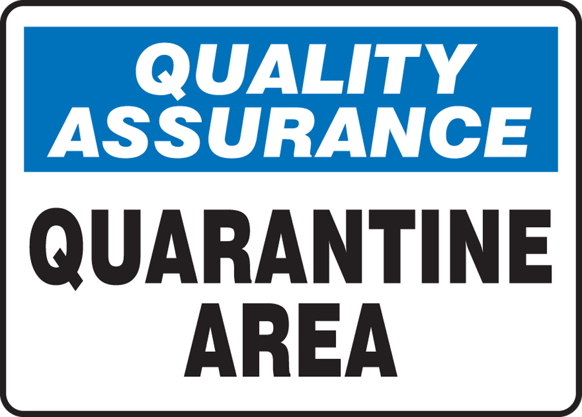 QUARANTINE AREA