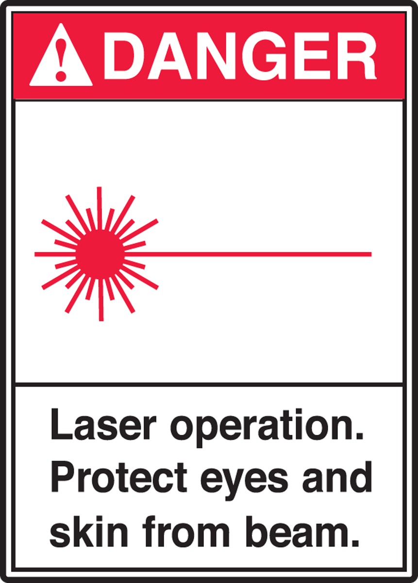 LASER OPERATION PROTECT EYES AND SKIN FROM BEAM (W/GRAPHIC)