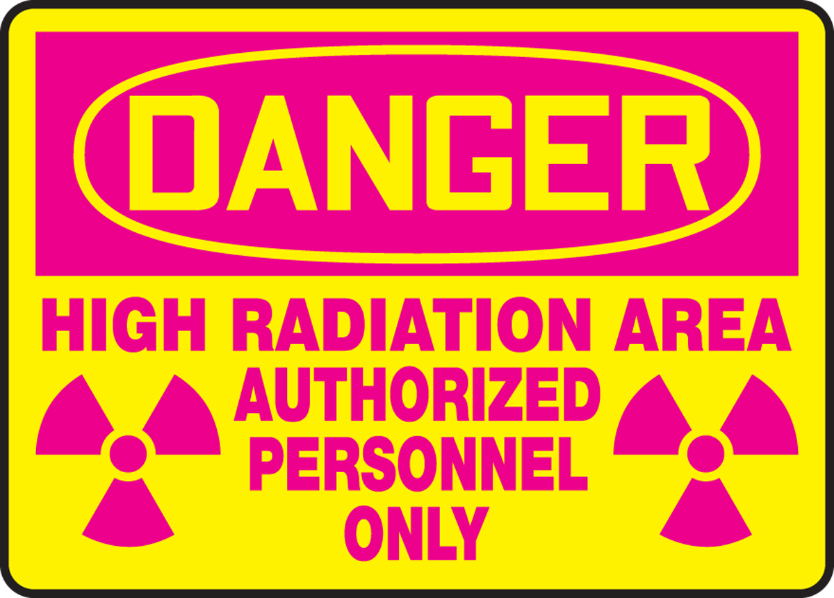 High Radiation Authorized Personnel OSHA Danger Safety Sign MRAD106