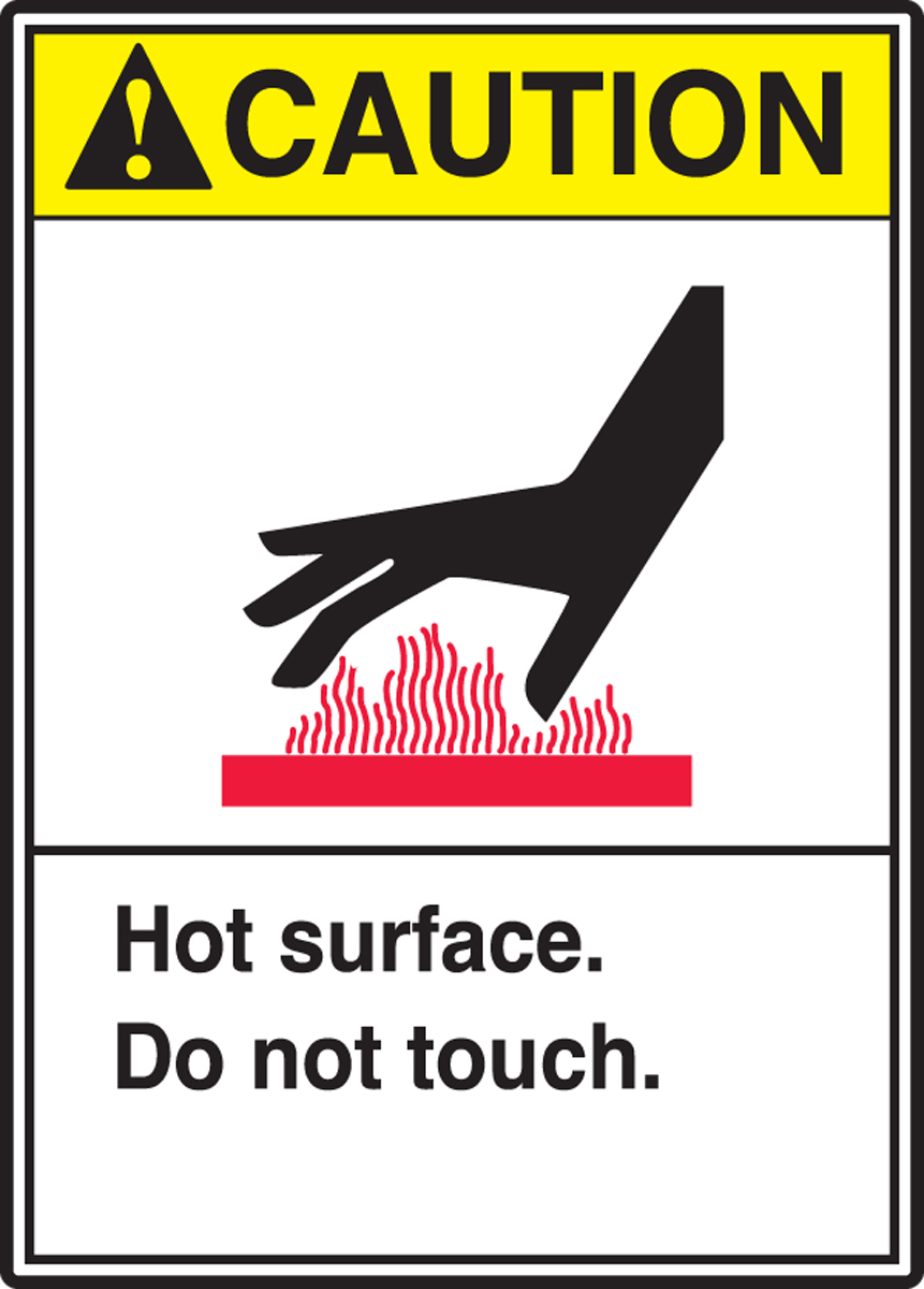 HOT SURFACE DO NOT TOUCH (W/GRAPHIC)