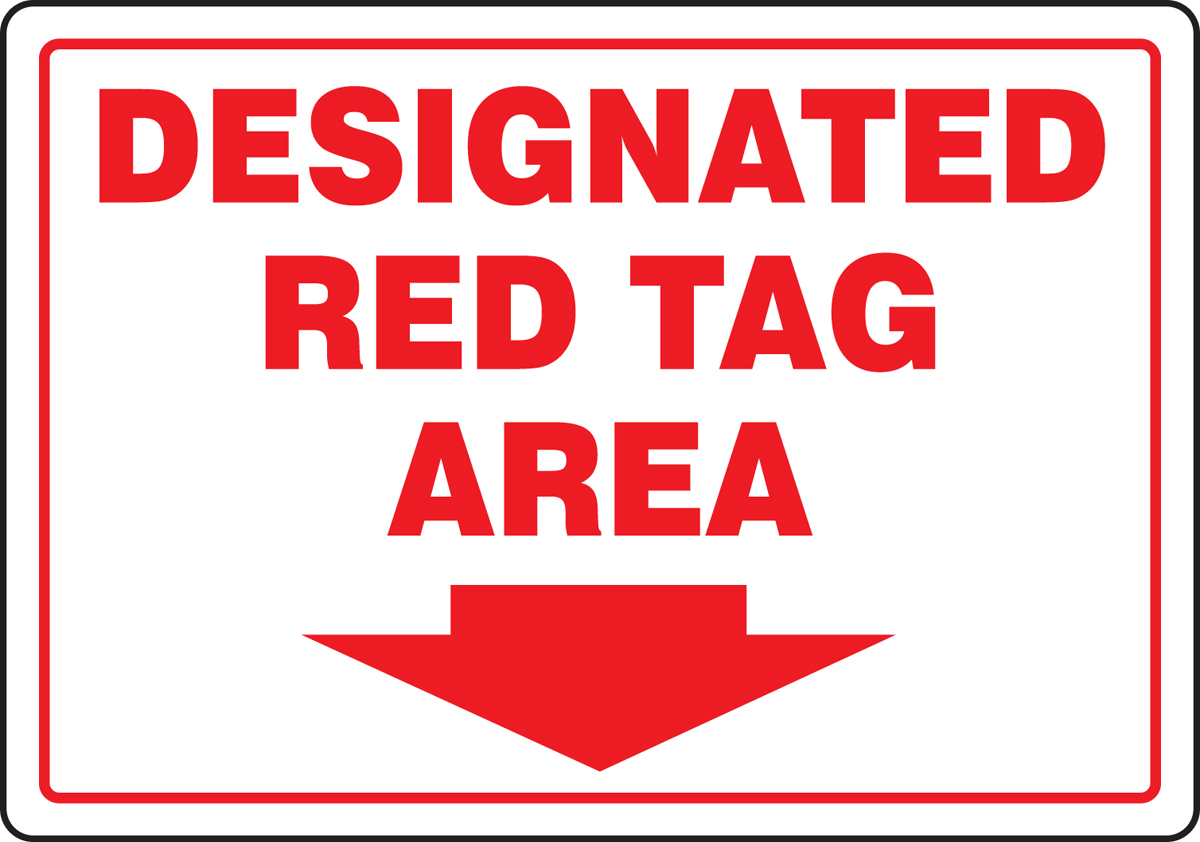 DESIGNATED RED TAG AREA