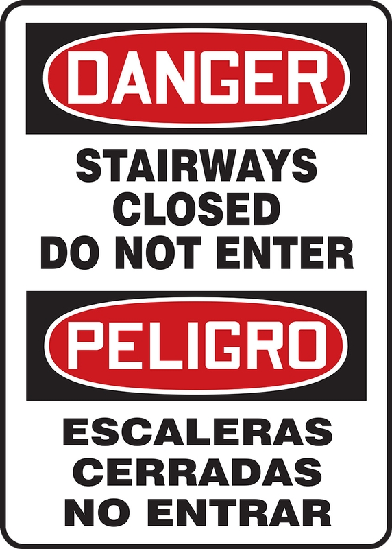 Bilingual OSHA Danger Safety Sign: Stairways Closed - Do Not Enter