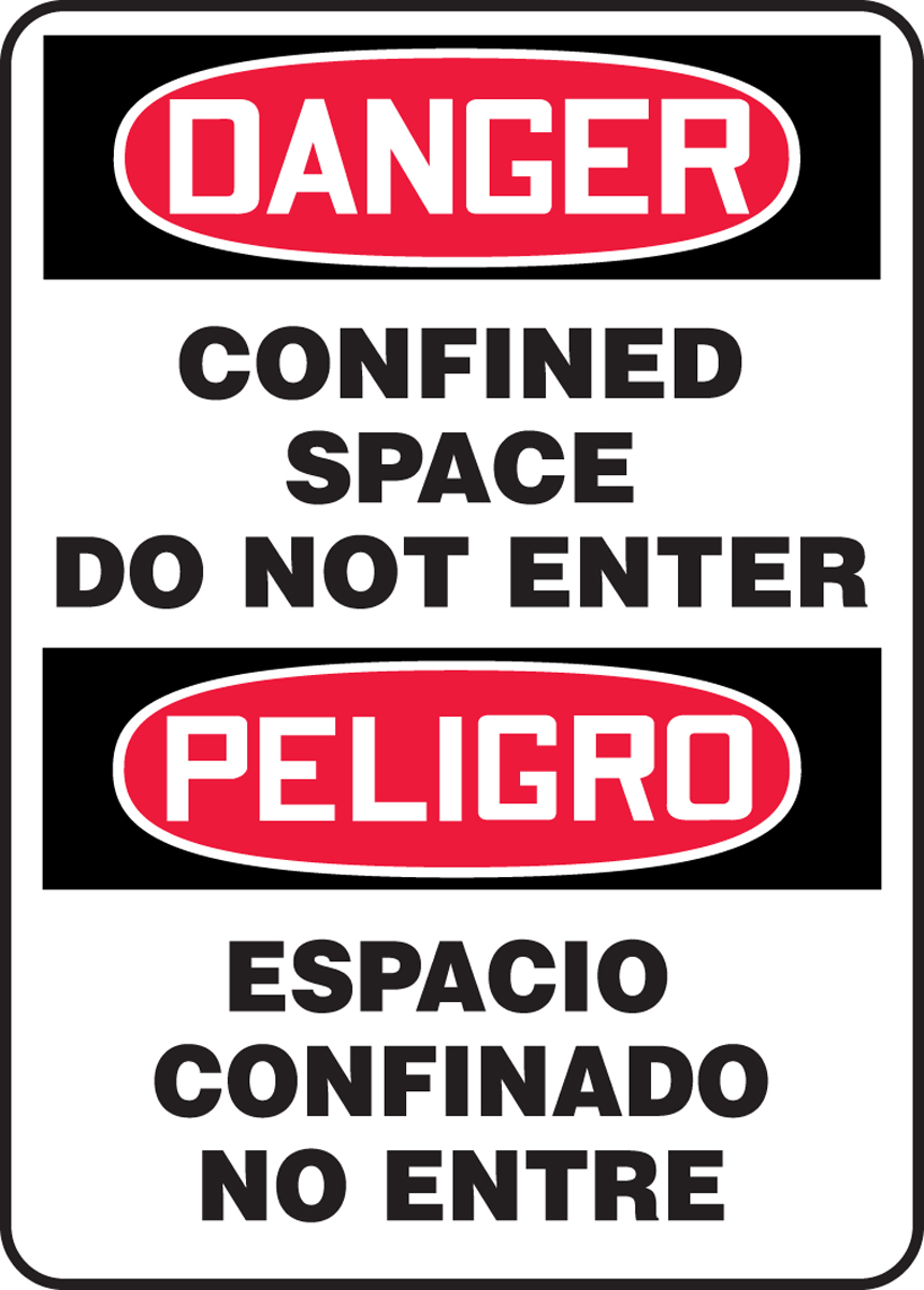 CONFINED SPACE DO NOT ENTER (BILINGUAL)