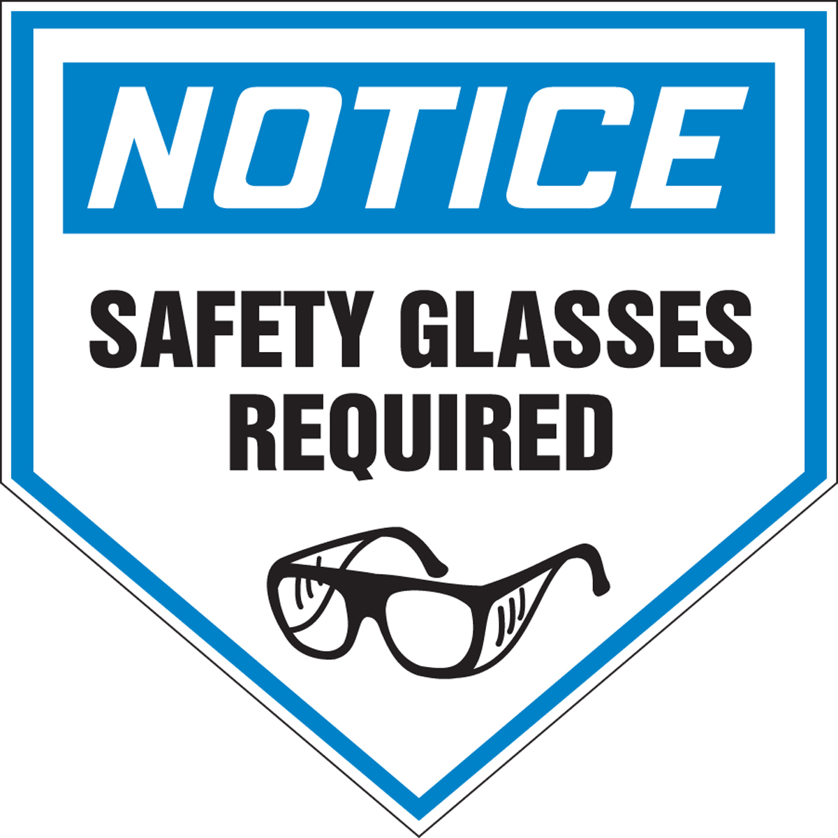 pentagon shaped sign NOTICE SAFETY GLASSES REQUIRED (W/GRAPHIC)