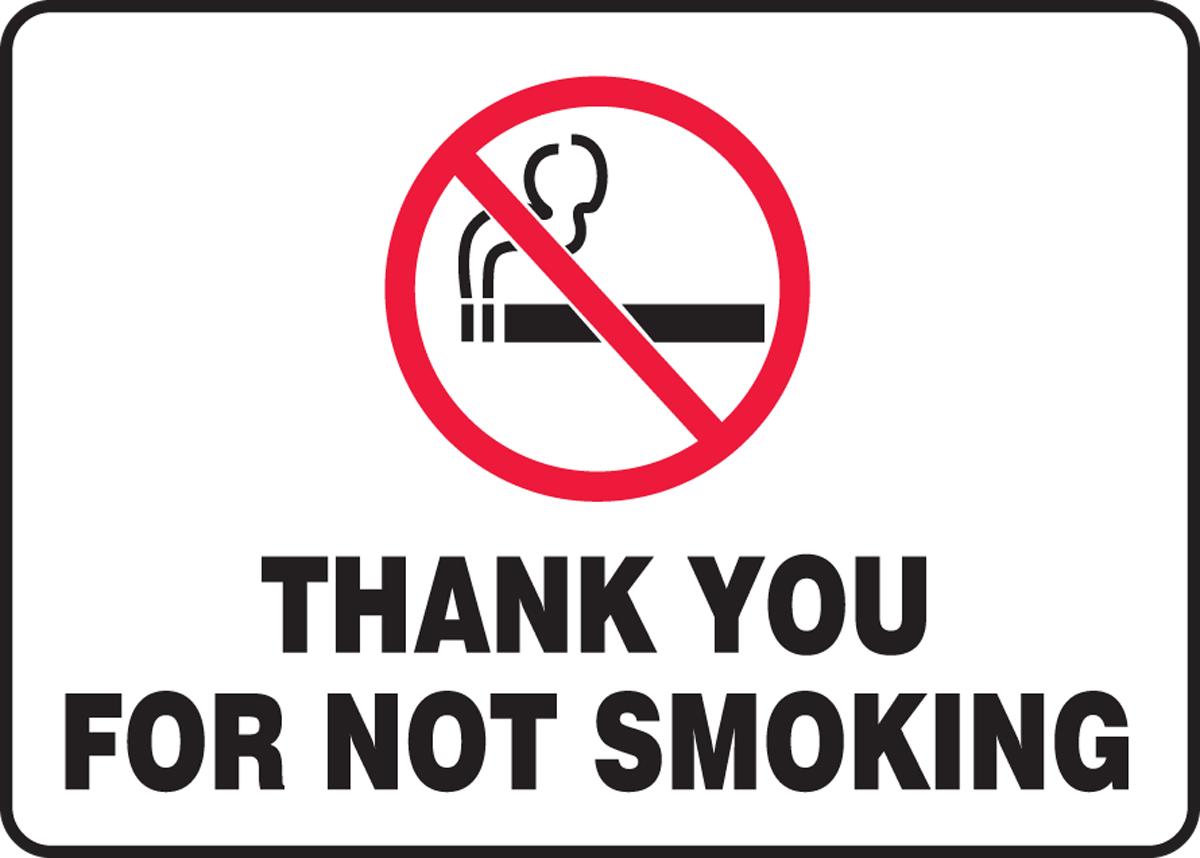 THANK YOU FOR NOT SMOKING (W/GRAPHIC)