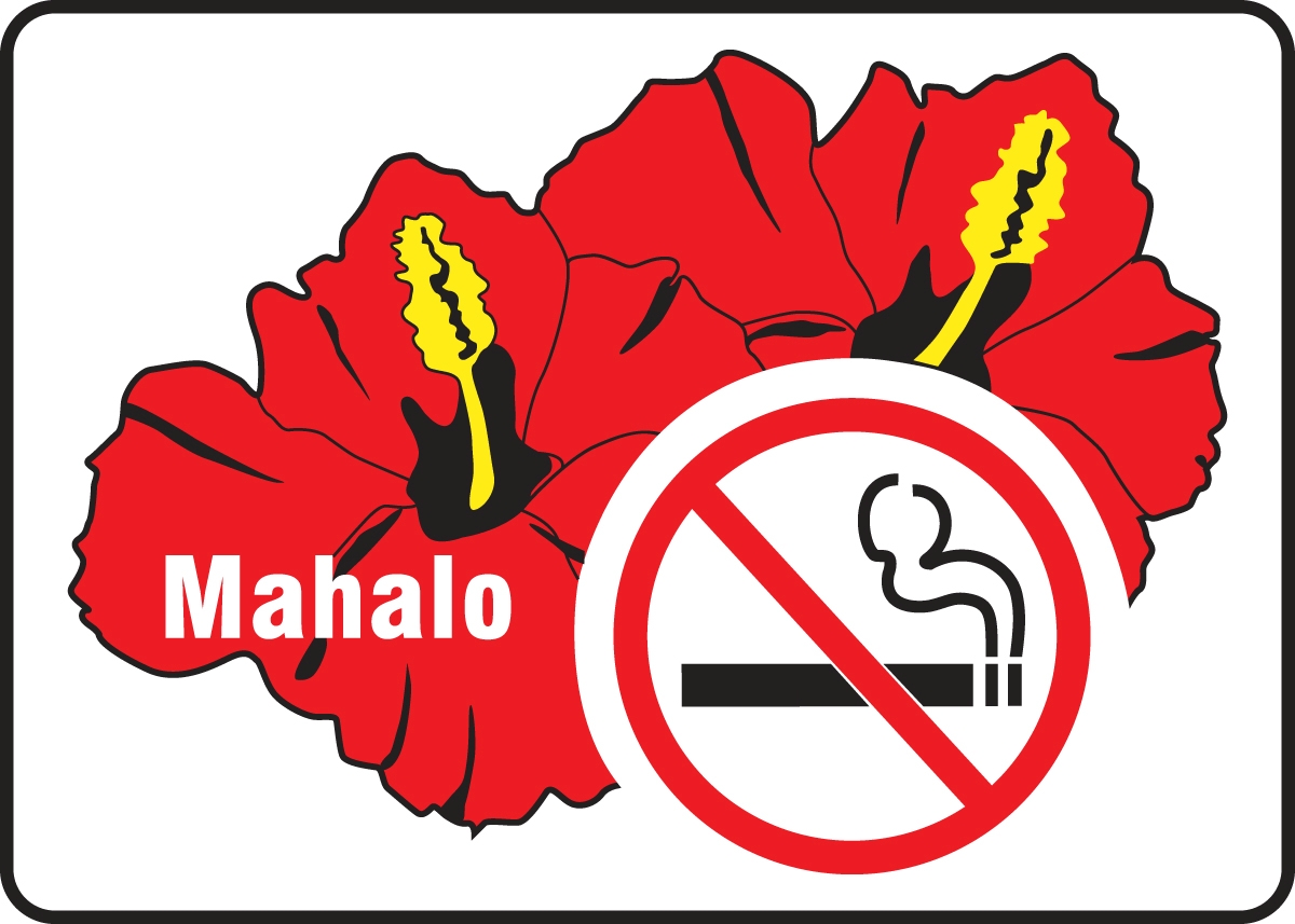 MAHALO W/GRAPHIC ... HAWAII NO SMOKING SIGN