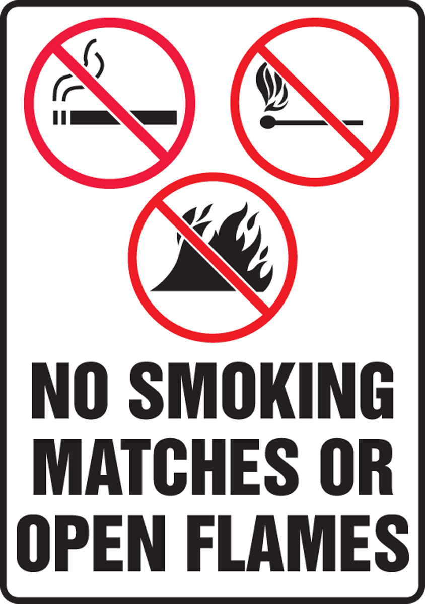 NO SMOKING MATCHES OR OPEN FLAMES (W/GRAPHIC)
