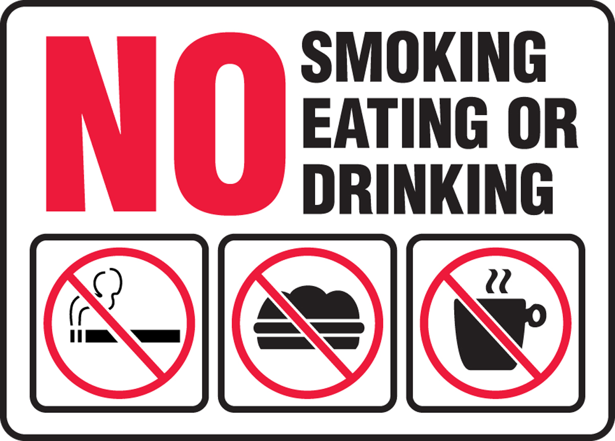 NO SMOKING EATING OR DRINKING (W/GRAPHIC)