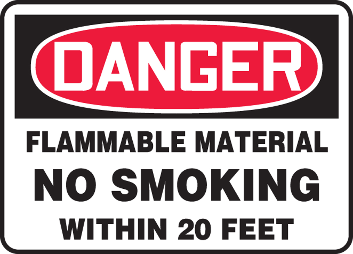 FLAMMABLE MATERIAL NO SMOKING WITHIN 20 FEET
