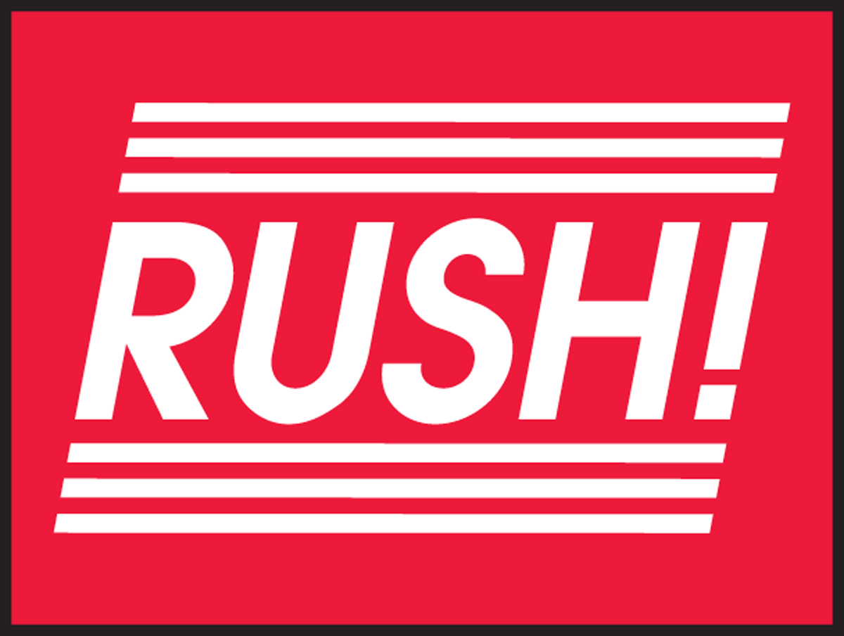 RUSH!