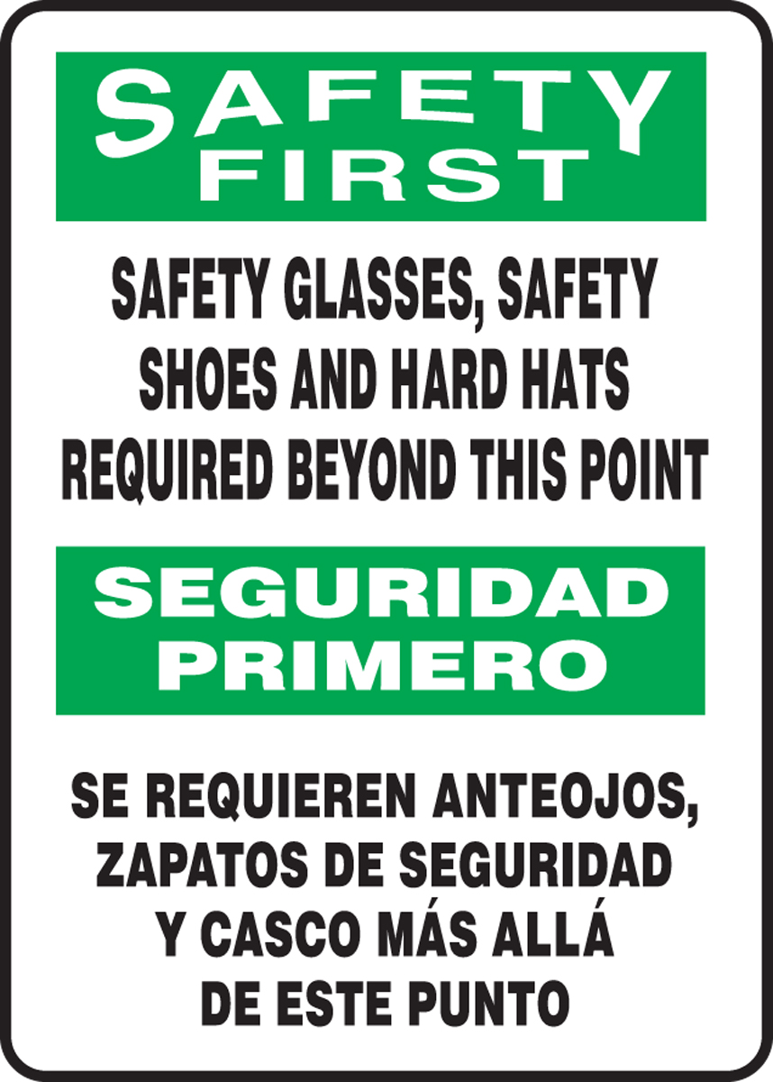 SAFETY GLASSES, SAFETY SHOES AND HARD HATS REQUIRED BEYOND THIS POINT (BILINGUAL)