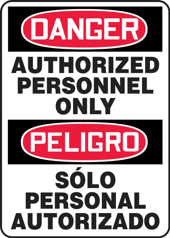 Safety Sign, Header: DANGER/PELIGRO, Legend: AUTHORIZED PERSONNEL ONLY (BILINGUAL)