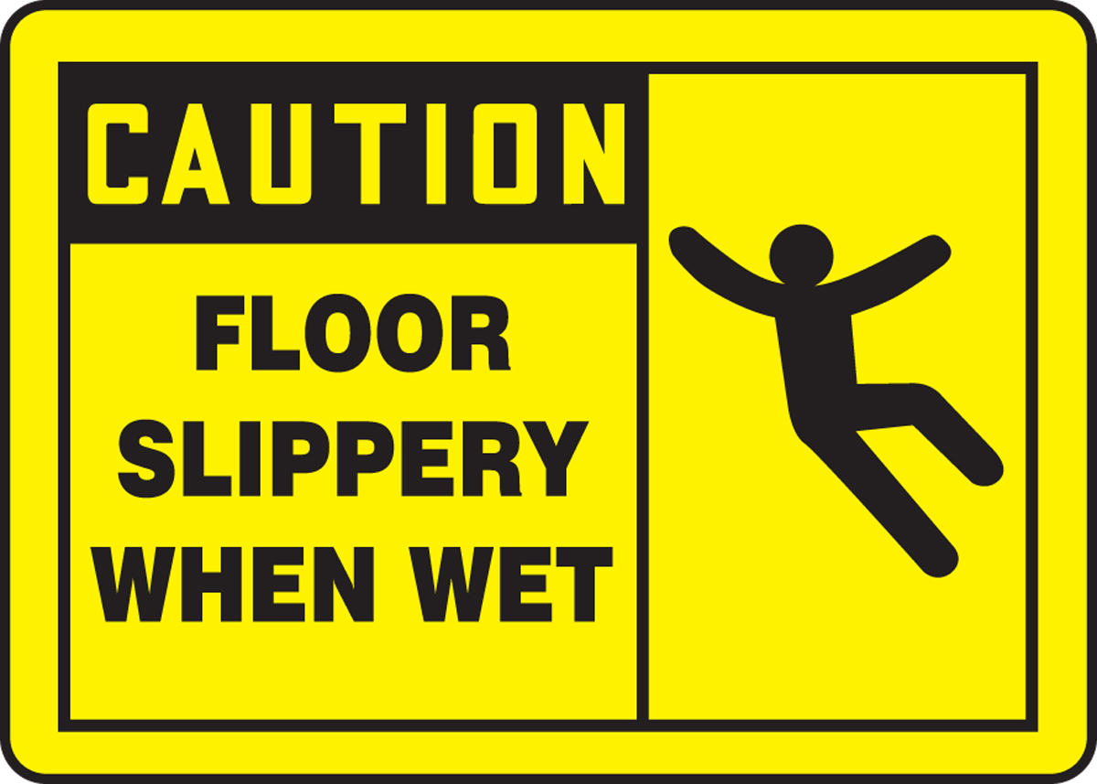 FLOOR SLIPPERY WHEN WET (W/GRAPHIC)