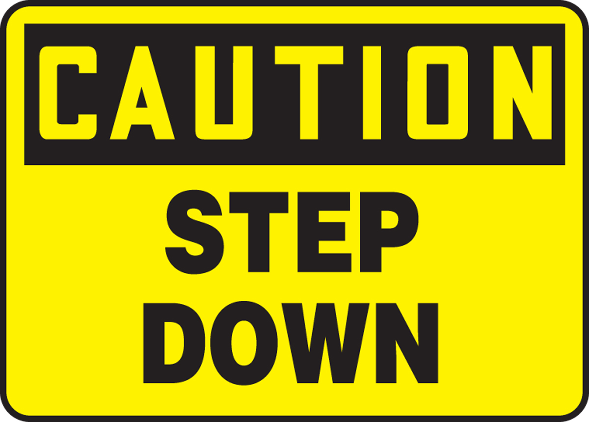 Step Down Made in the USA OSHA Warning Sign 