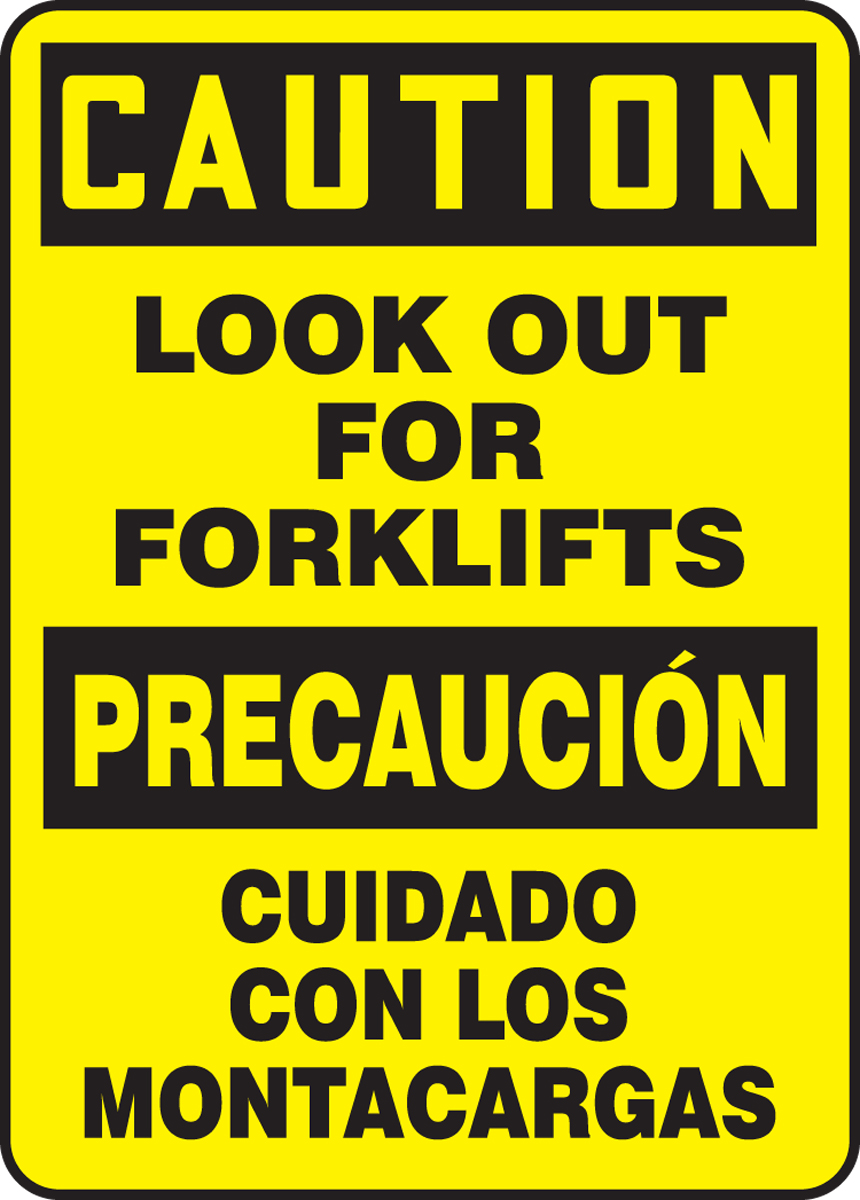 LOOK OUT FOR FORKLIFTS (BILINGUAL)