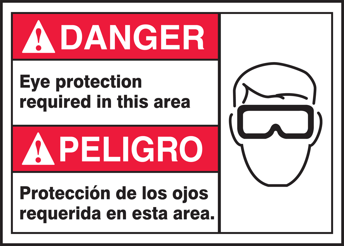 DANGER EYE PROTECTION REQUIRED IN THIS AREA (BILINGUAL SPANISH)