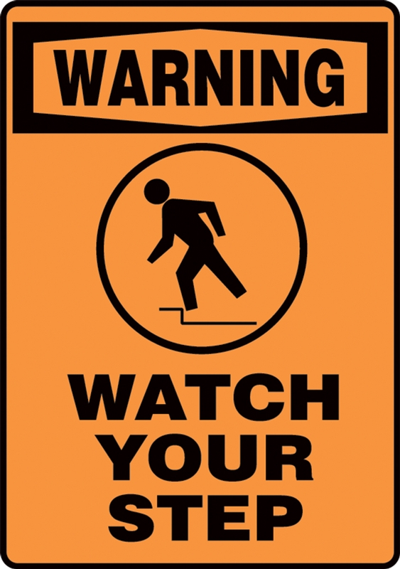 WATCH YOUR STEP (W/GRAPHIC)