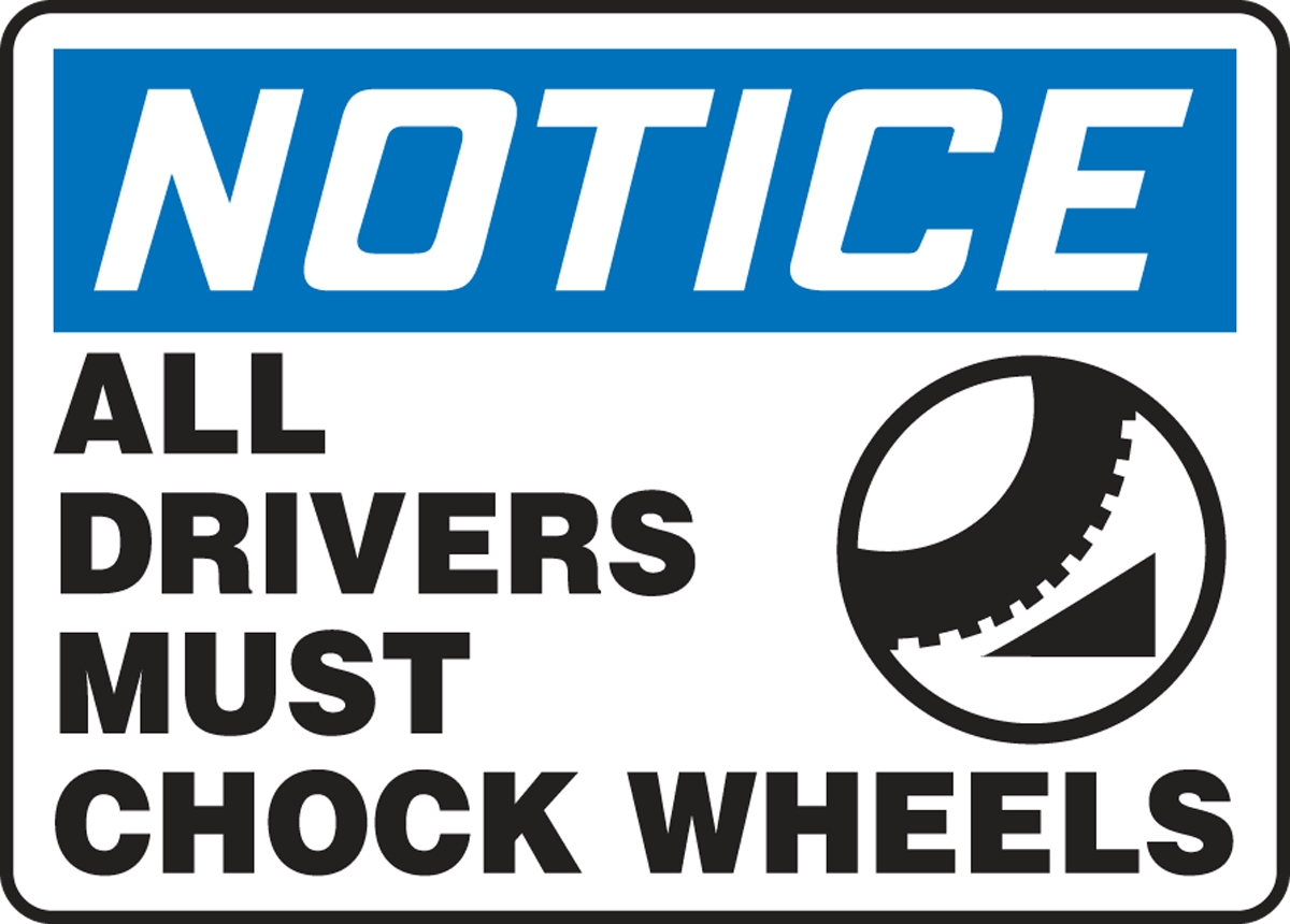 Signaworks 14 x 10 Driver Must Chock Wheels Laminated Aluminum Loading Dock Sign 
