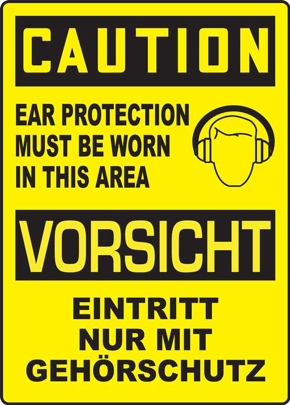 CAUTION EAR PROTECTION MUST BE WORN IN THIS AREA (W/GRAPHIC)