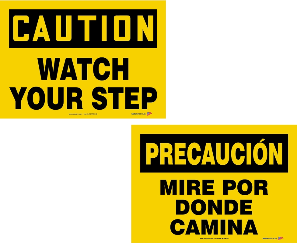 sd sign CAUTION WATCH YOUR STEP / PRECAUCIÓN MIRE POR DONDE CAMINA