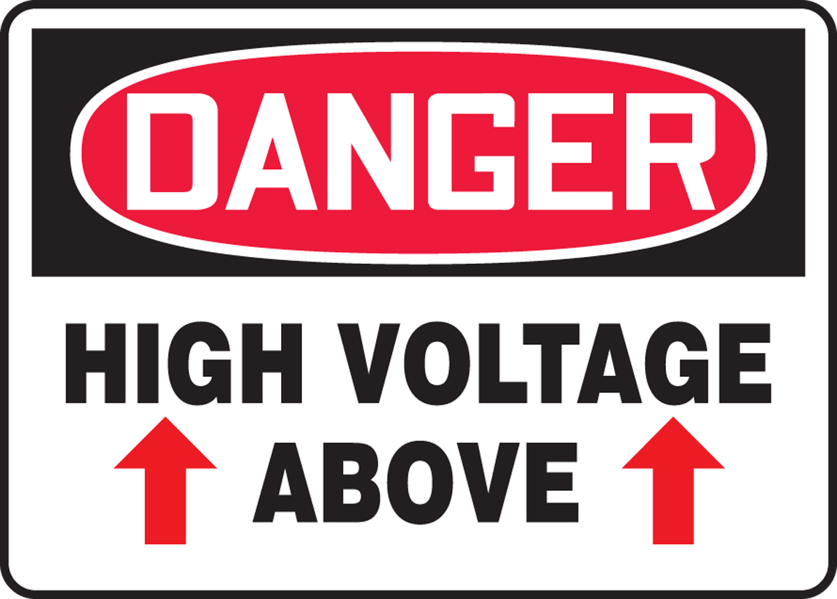 DANGER HIGH VOLTAGE ABOVE