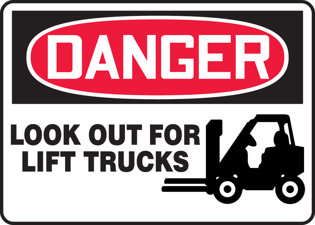 LOOK OUT FOR LIFT TRUCKS (W/GRAPHIC)