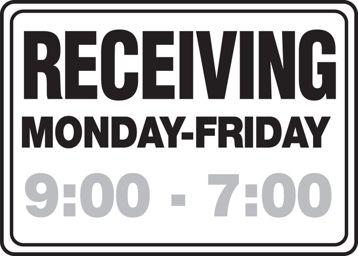 RECEIVING MONDAY-FRIDAY (SPECIFY HOURS)