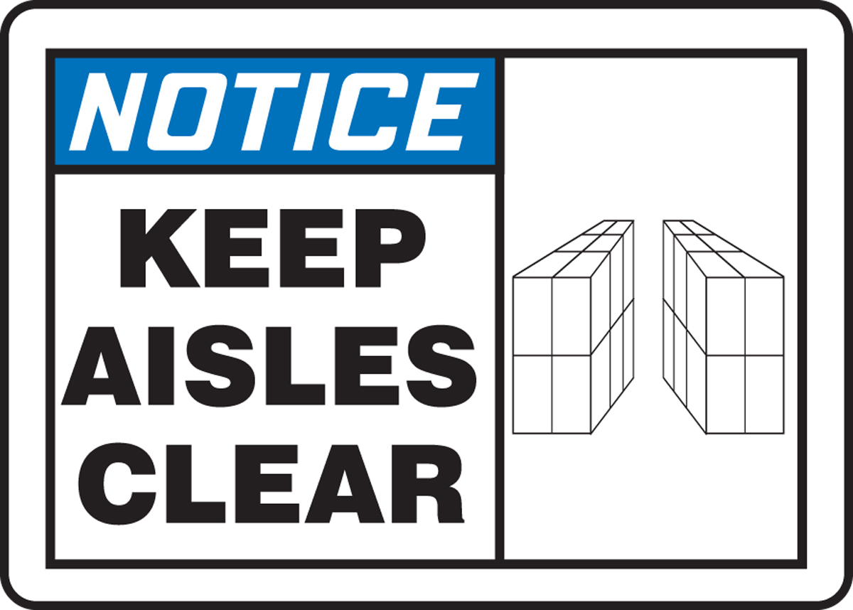 KEEP AISLES CLEAR (W/GRAPHIC)