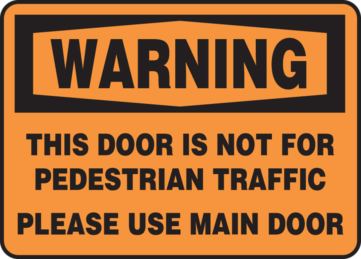 Not An Entrance Door BlockedHeavy Duty Sign or Label OSHA Danger Sign 