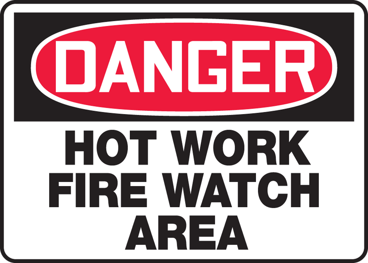 HOT WORK FIRE WATCH AREA