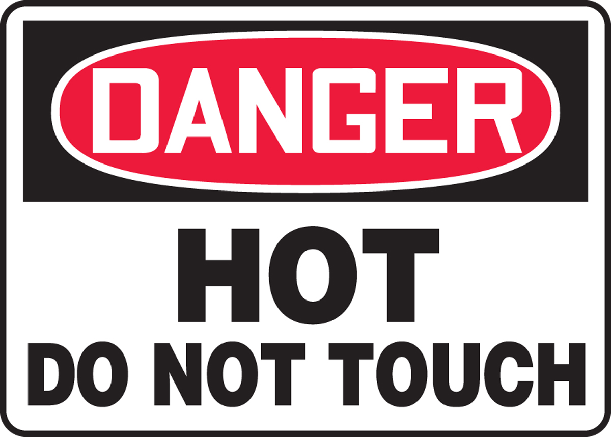 HOT DO NOT TOUCH
