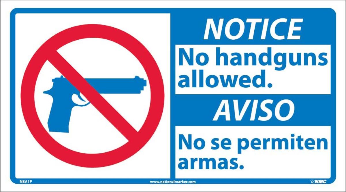 NOTICE NO HANDGUNS ALLOWED SIGN - BILINGUAL