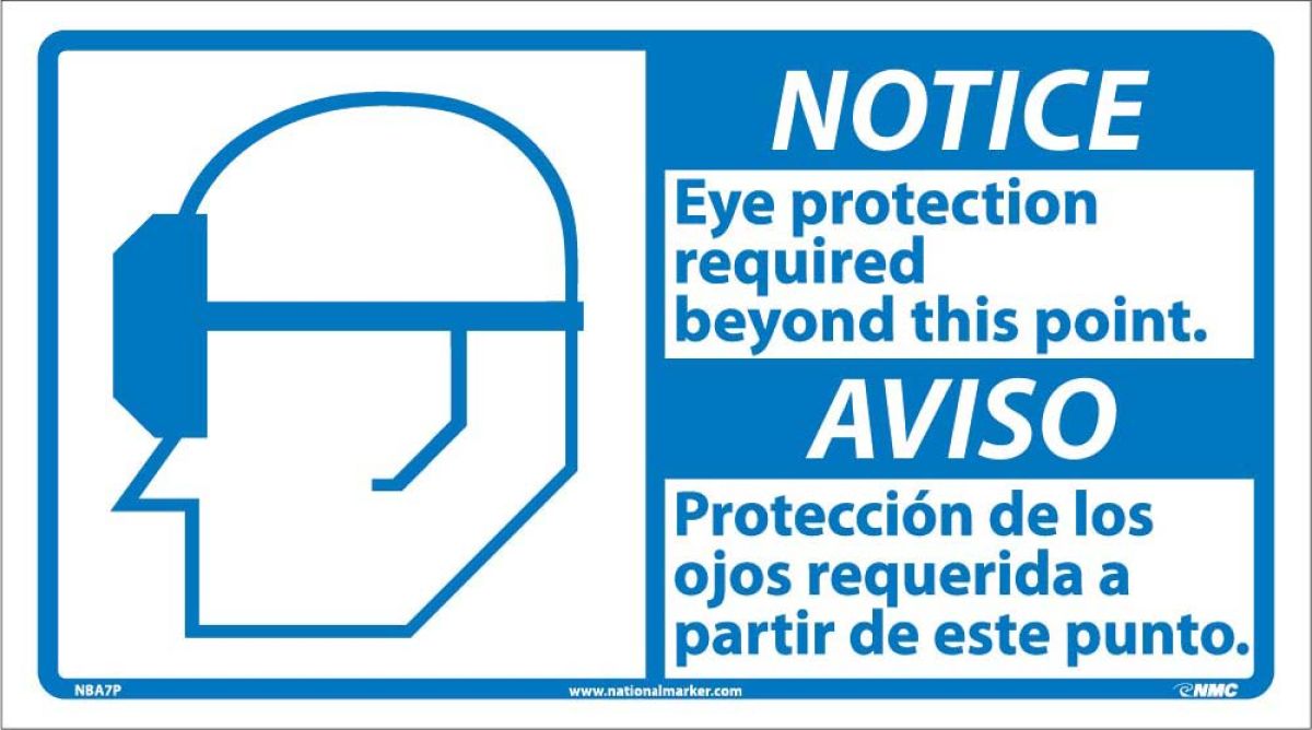 NOTICE EYE PROTECTION REQUIRED SIGN - BILINGUAL