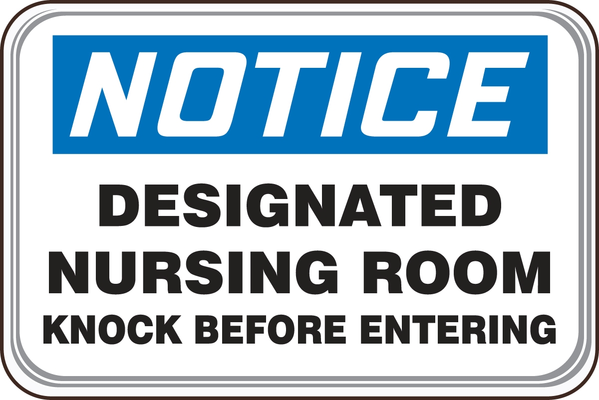 NOTICE DESIGNATED NURSING ROOM KNOCK BEFORE ENTERING