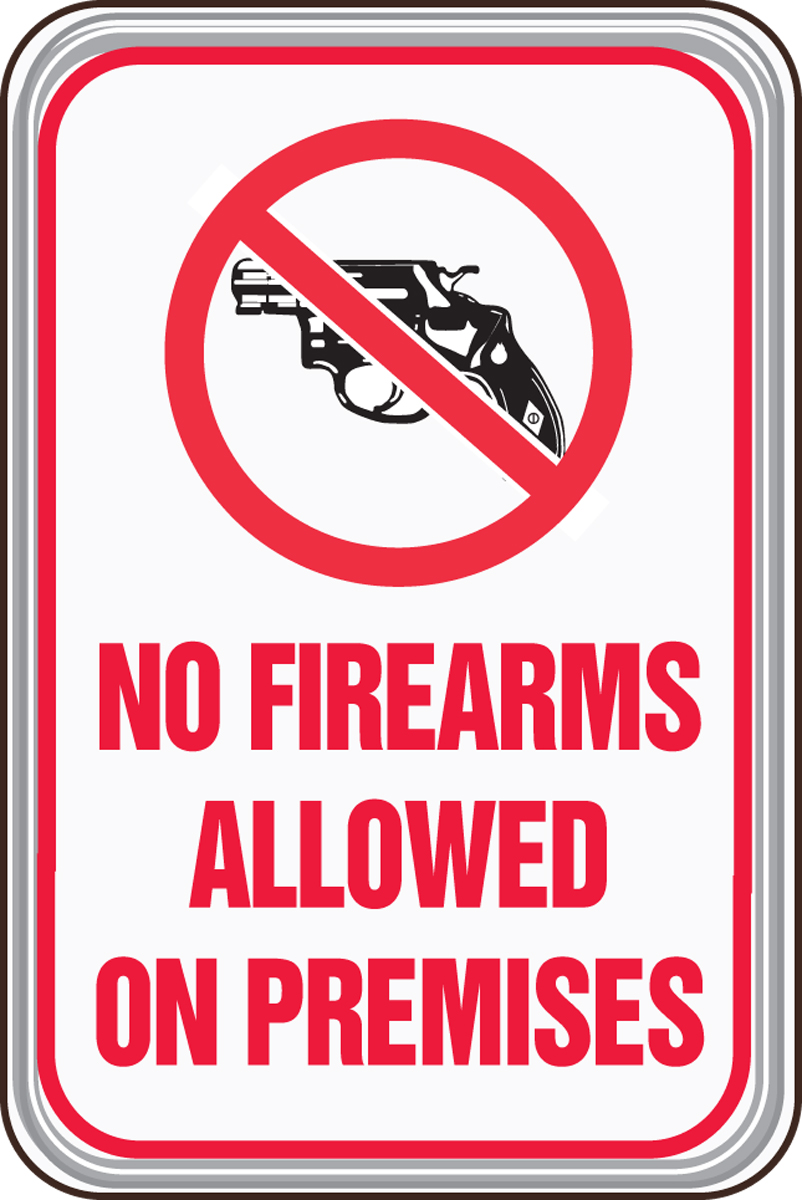 NO FIREARMS ALLOWED ON PREMISES (W/GRAPHIC)