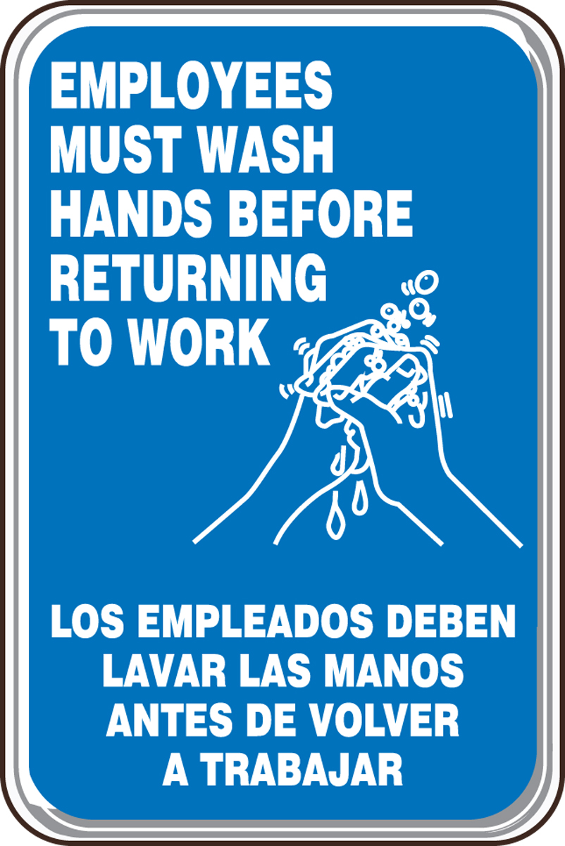 EMPLOYEES MUST WASH HANDS BEFORE RETURNING TO WORK (W/GRAPHIC) (BILINGUAL)